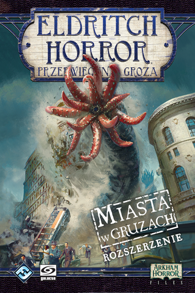 ELDRITCH HORROR: MIASTA W GRUZACH 