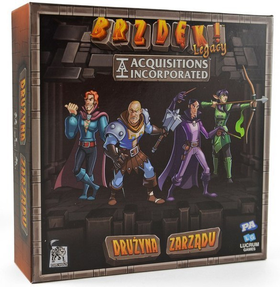 BRZDĘK! LEGACY: ACQUISITIONS INCORPORATED - DRUŻYNA ZARZĄDU