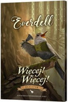 EVERDELL: WIĘCEJ! WIĘCEJ!